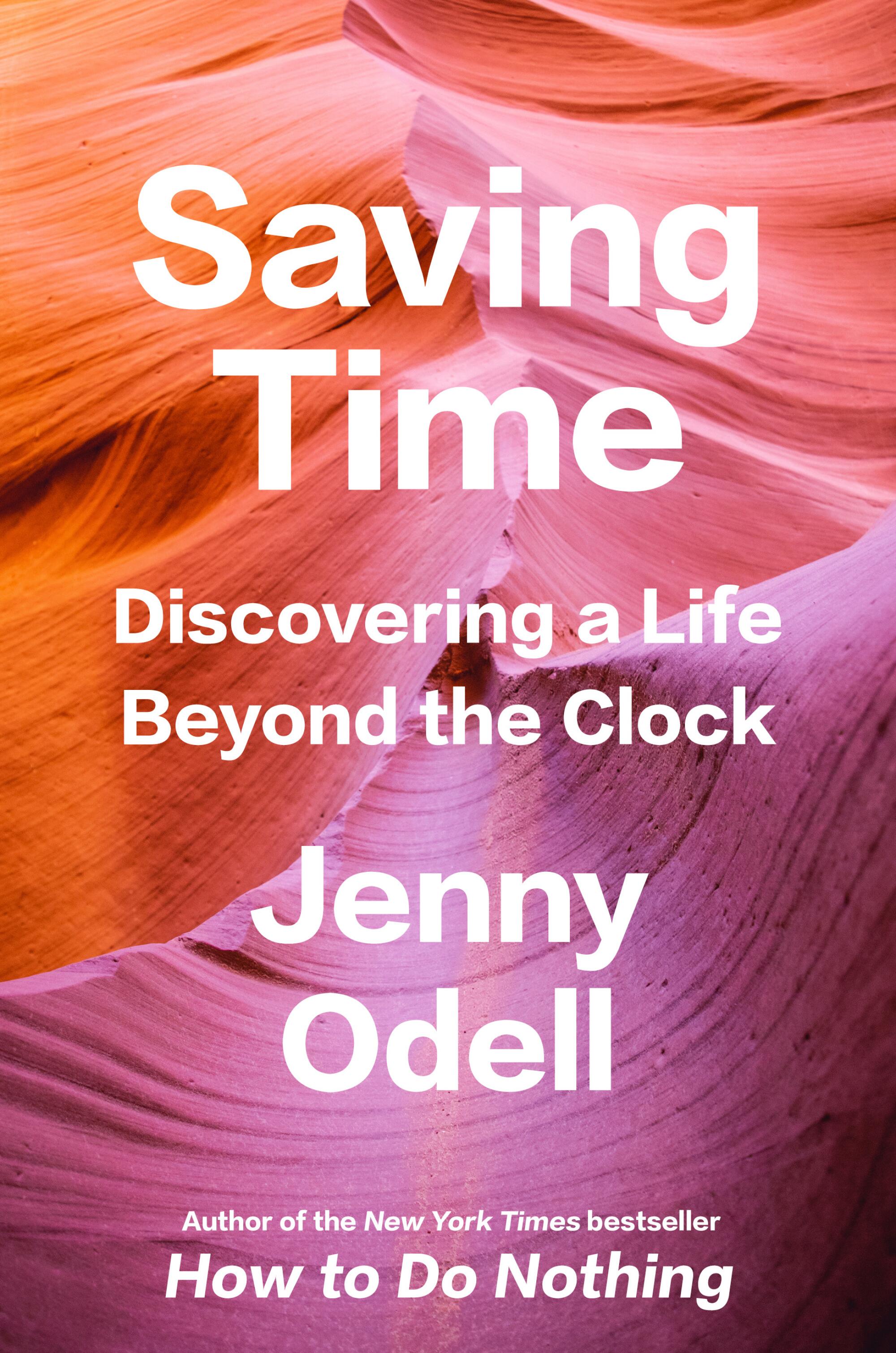 Book cover of "Saving Time" by Jenny Odell