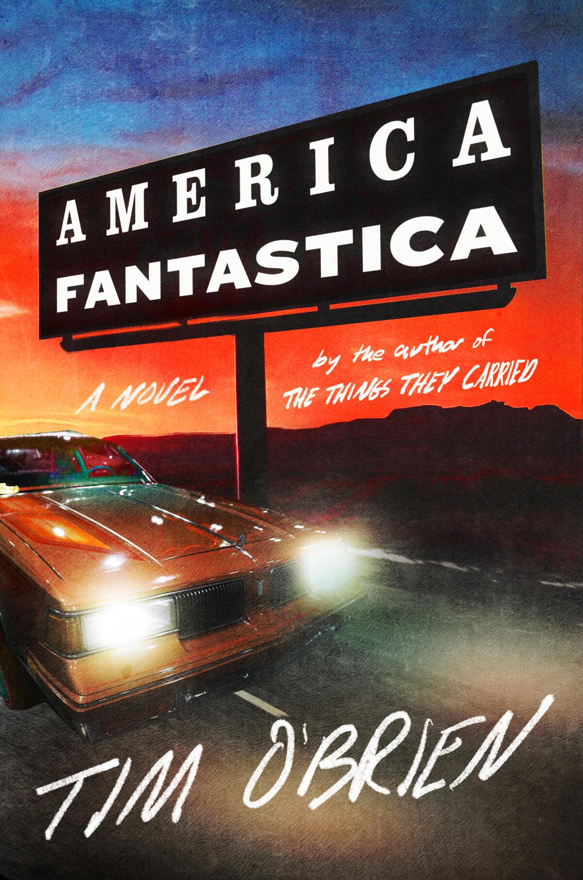 "America Fantastica" by Tim O'Brien.