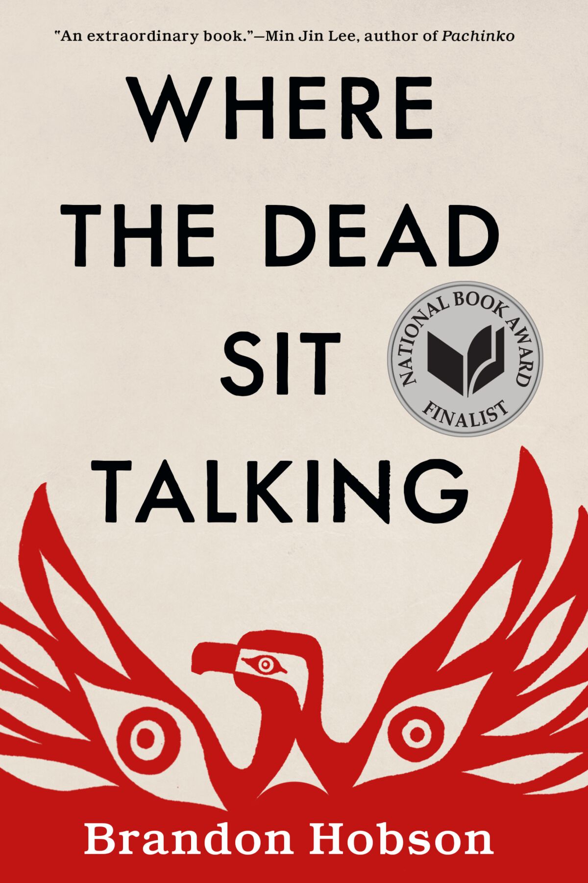 "Where the Dead Sit Talking" by Brandon Hobson.