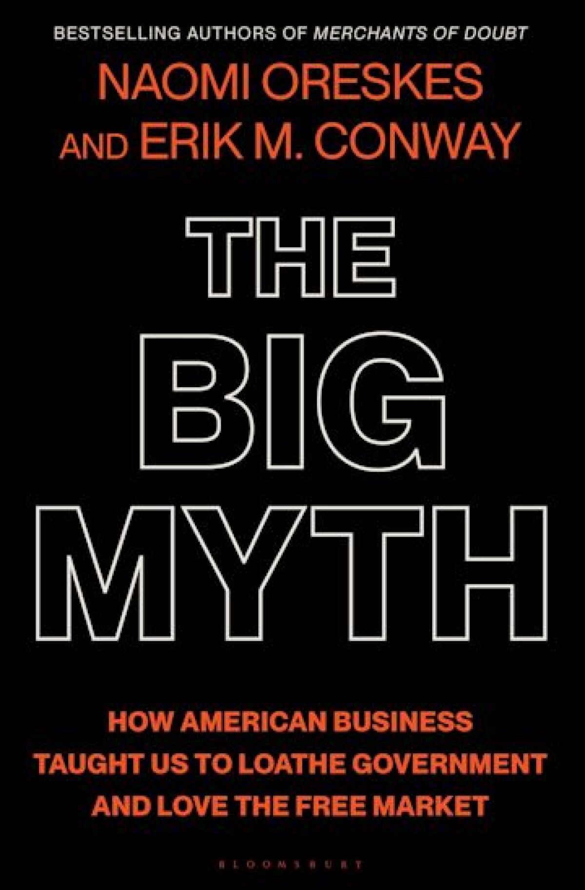cover of the book 'The Big Myth,' by Naomi Oreskes and Erik M. Conway