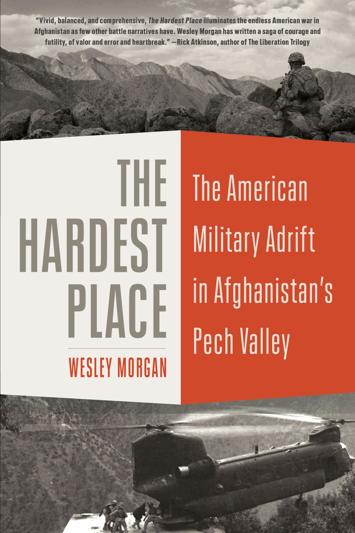 This cover image released by Random House shows "The Hardest Place: The American Military Adrift in Afghanistan's Pech Valley" by Wesley Morgan, winner of this year’s winner of the William E. Colby Award for military and intelligence writing. (Random House via AP)