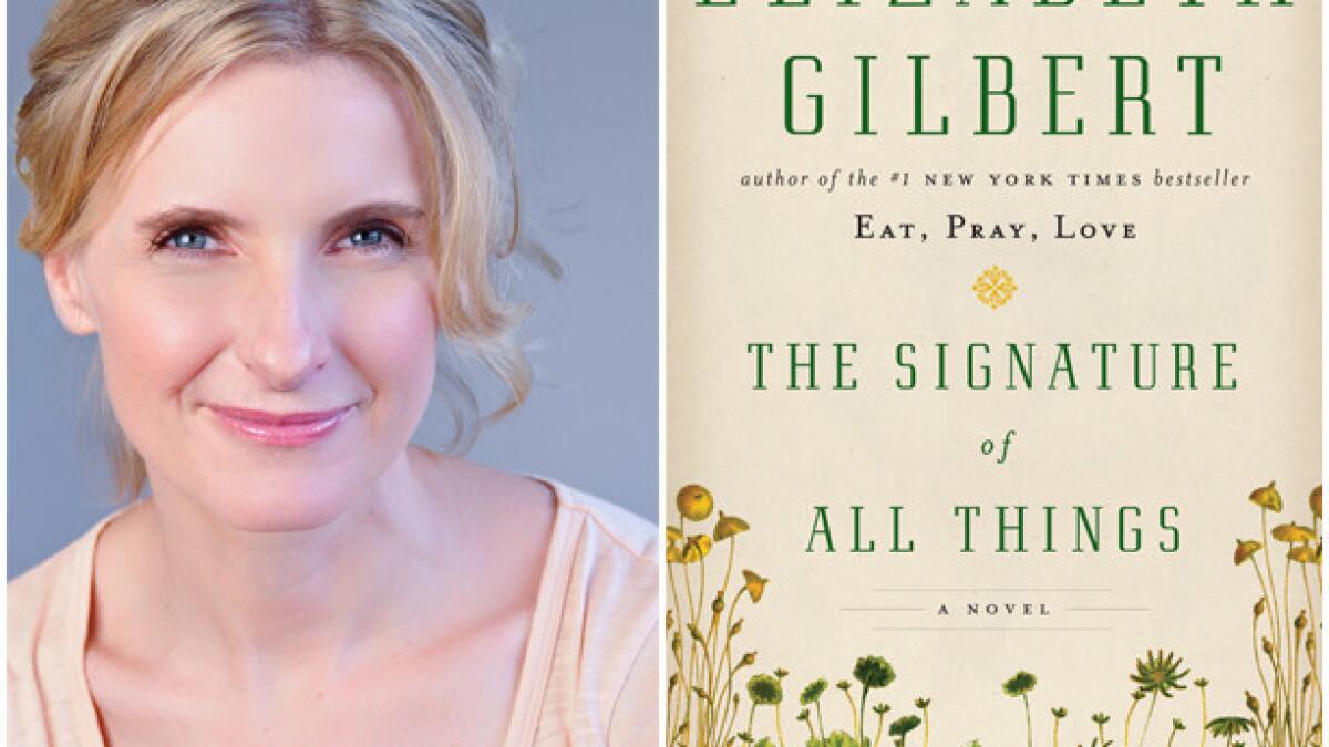 Elizabeth Gilbert visits the 19th century in 'The Signature of All Things'  - Los Angeles Times