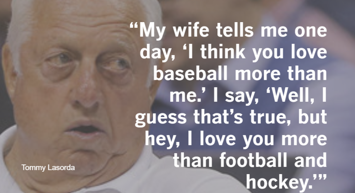 Tommy Lasorda quote: There are three types of baseball players