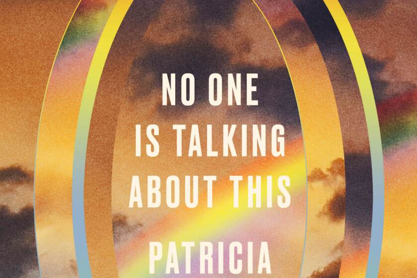 "No One is Talking About This," a novel by Patricia Lockwood.