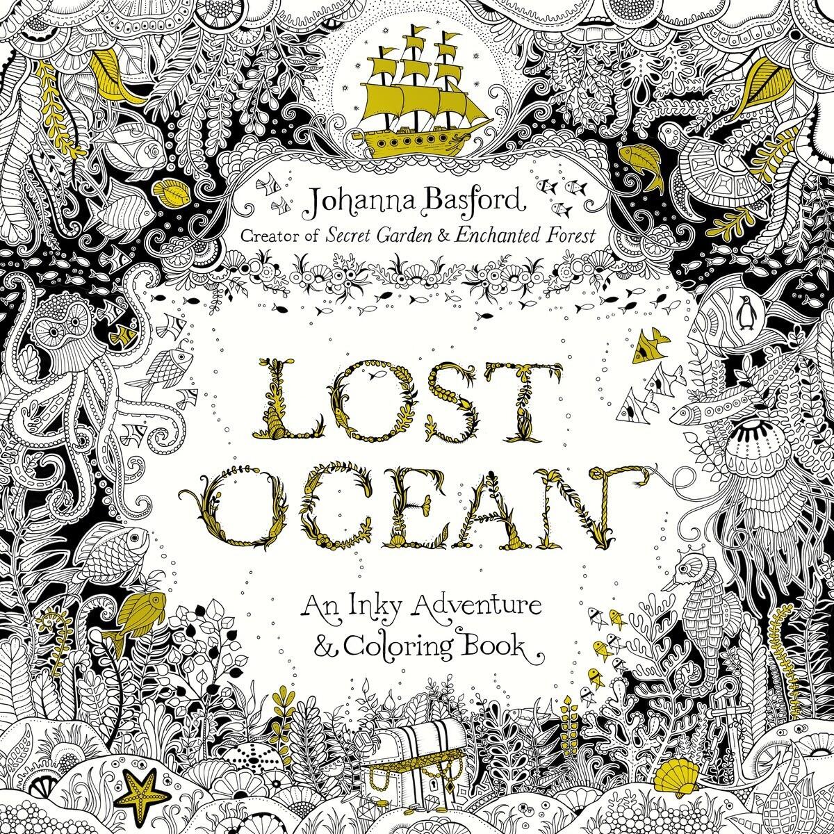 "Lost Ocean: An Inky Adventure & Coloring Book" by Johanna Basford