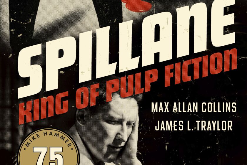 This cover image released by Mysterious Press shows “Spillane: King of Pulp Fiction” by Max Allan Collins and James L. Traylor (Mysterious Press via AP)