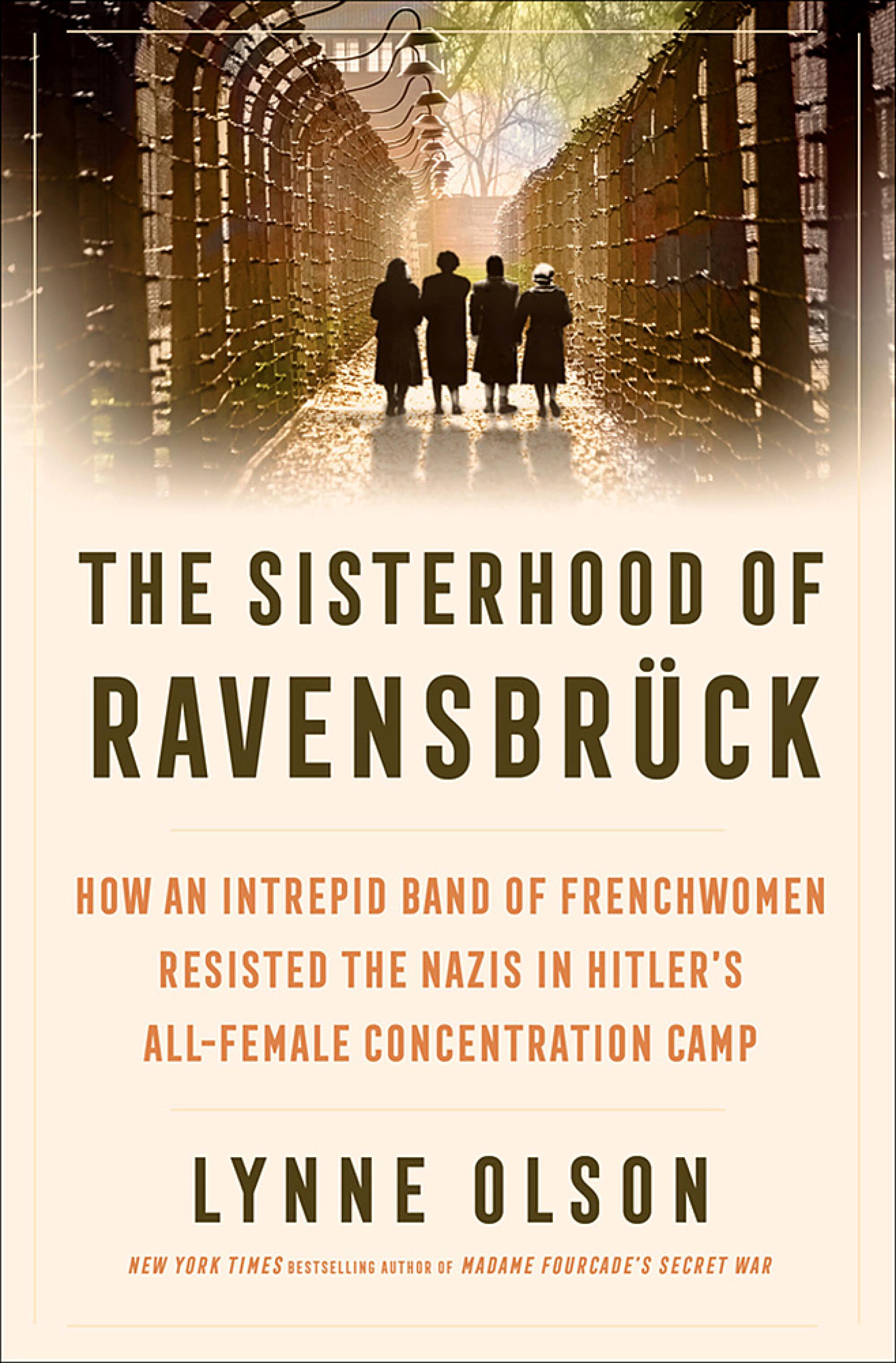 "The Sisterhood of Ravensbruck"