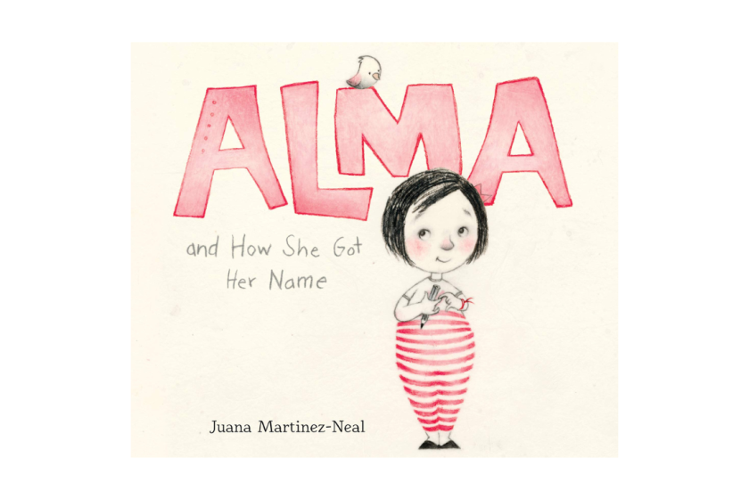 Alma and How She Got Her Name by Juana Martinez-Neal