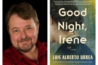 Author Luis Alberto Urrea and "Good Night, Irene," July 2023 selection of the L.A. Times Book Club.