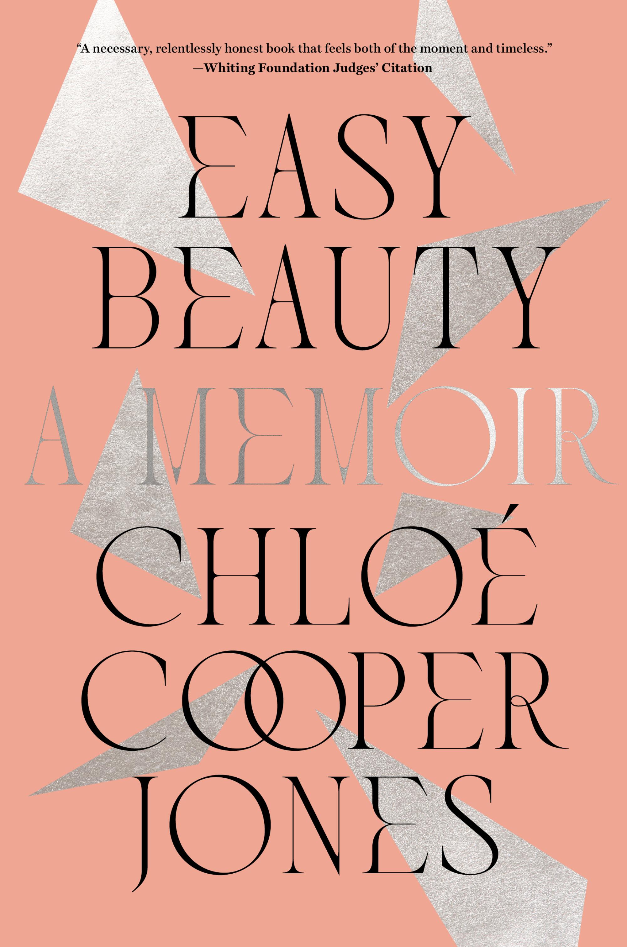 "Easy Beauty: A Memoir" by Chloé Cooper-Jones