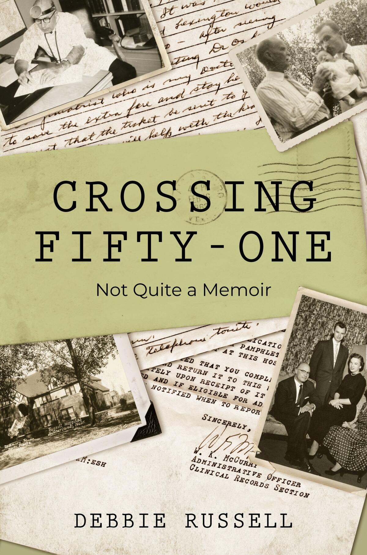 “Crossing Fifty-One: Not Quite a Memoir” is the debut book of Point Loma resident Debbie Russell.