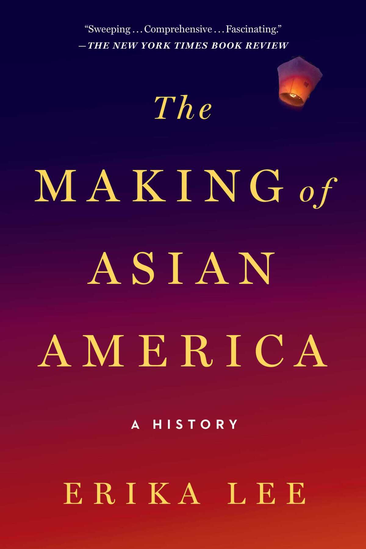Book jacket for "The Making of Asian America" by Erika Lee