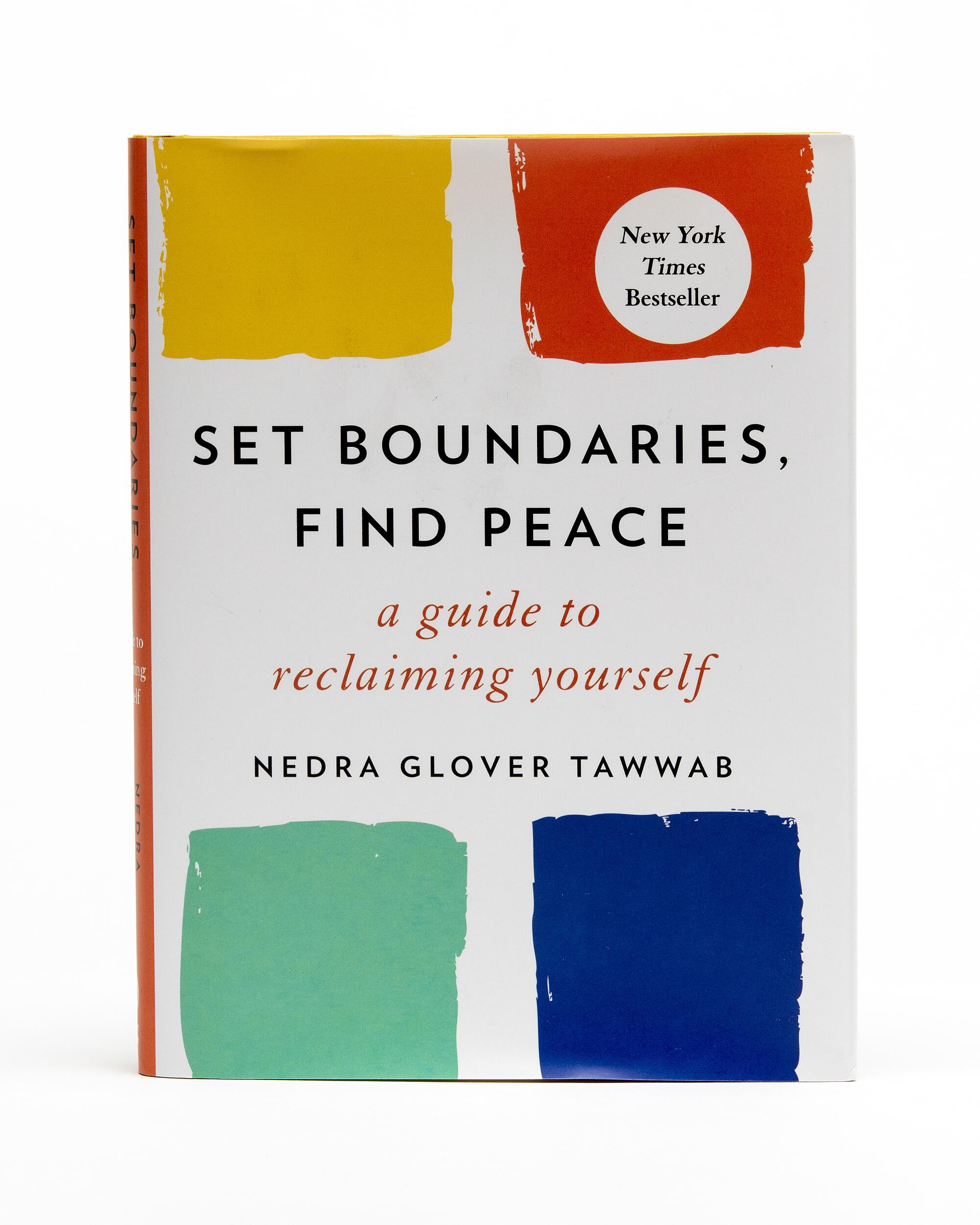 "Set Boundaries Find Peace: A guide to reclaiming yourself" book