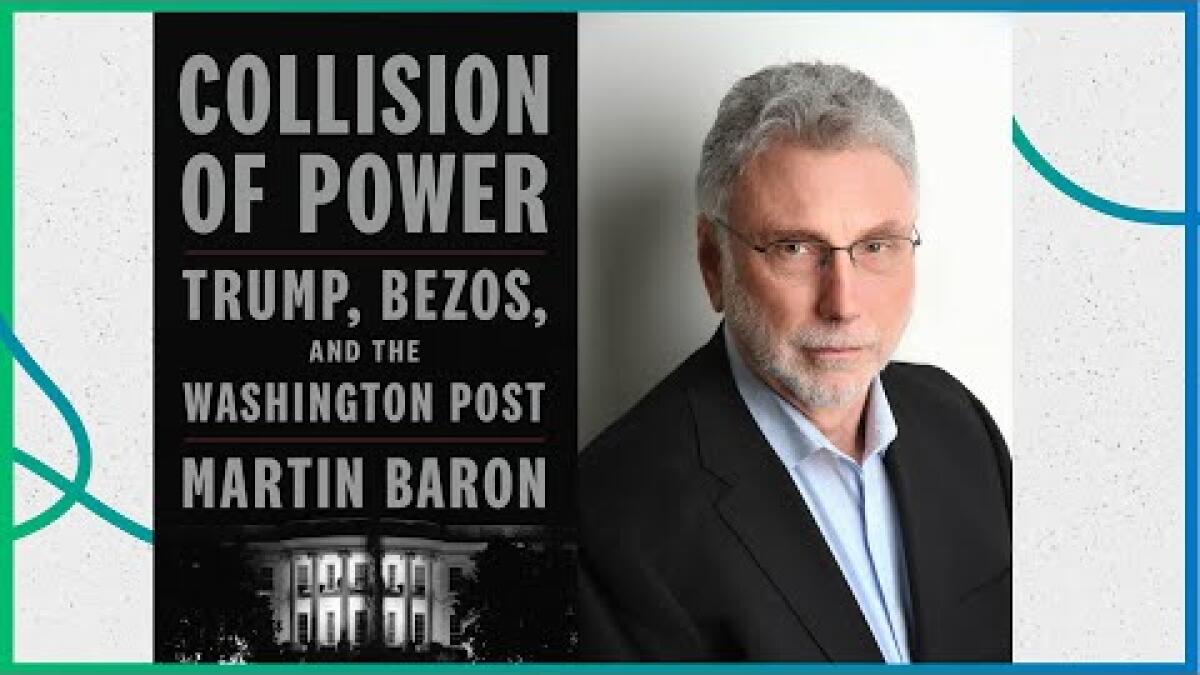 Watch Martin Baron discuss 'Collision of Power' - Vimarsana News
