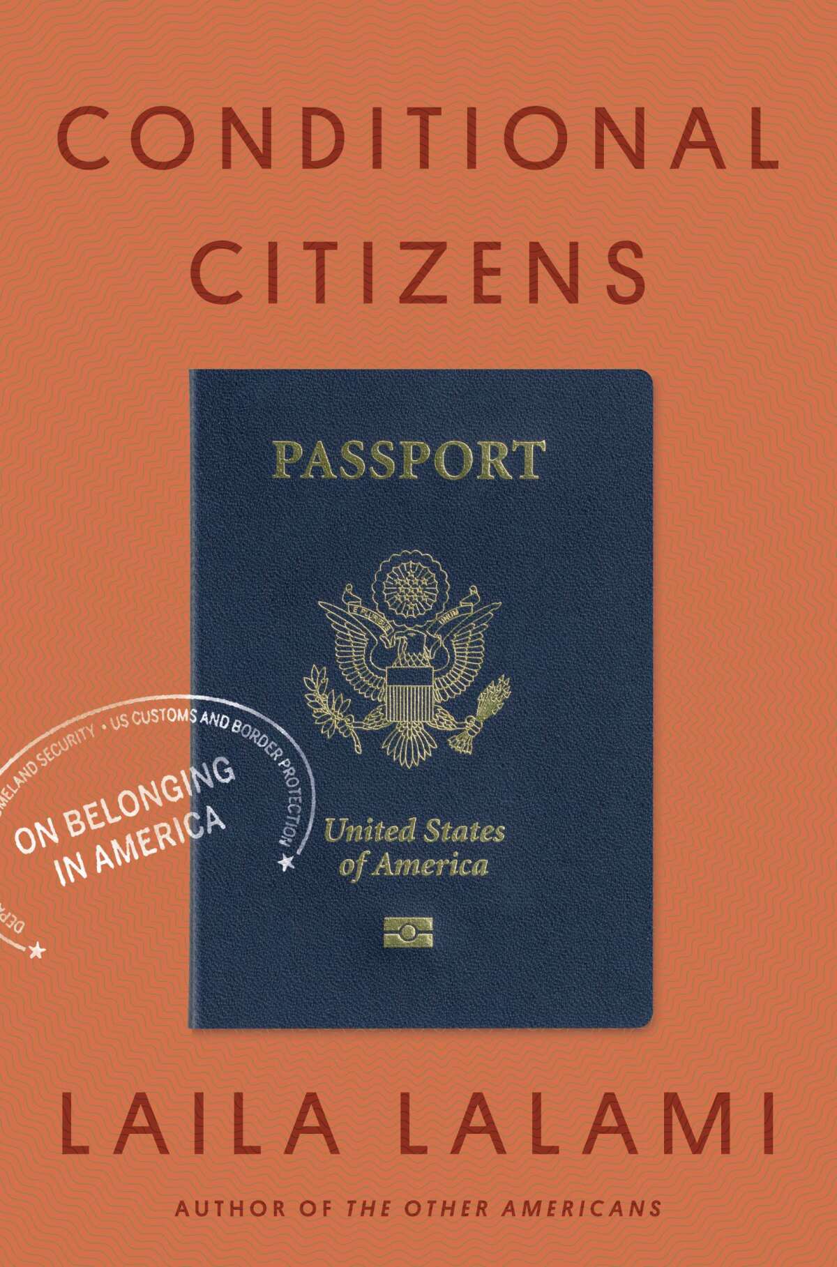Book jacket for "Conditional Citizens: On Belonging in America" by Laila Lalami