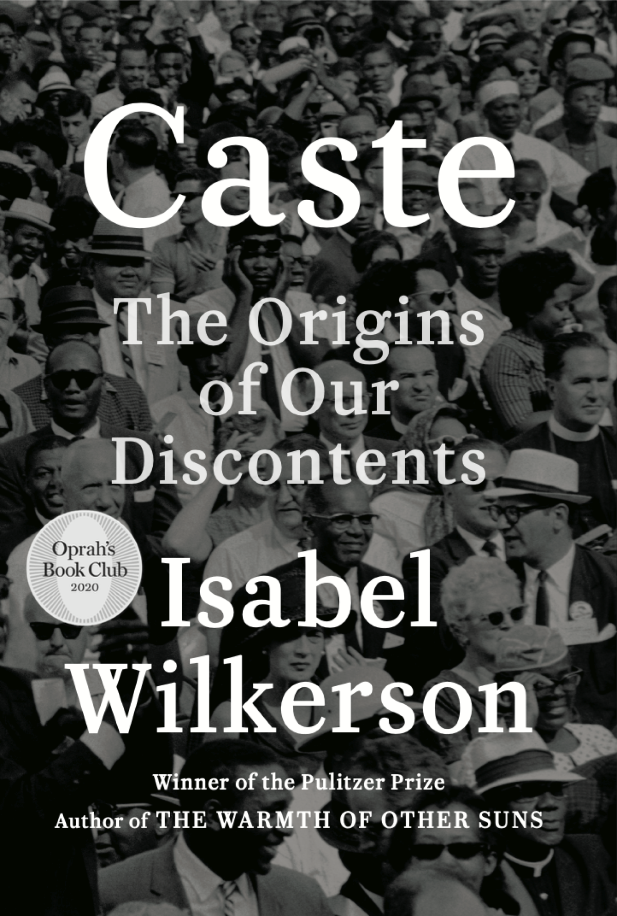This cover image released by Random House shows "Caste: The Origins of Our Discontents" by Isabel Wilkerson. Oprah Winfrey has chosen Wilkerson’s “Caste” as her new book club selection. The book looks at American history and the treatment of Blacks and finds what she calls an enduring, unseen and unmentioned caste system. (Random House via AP)