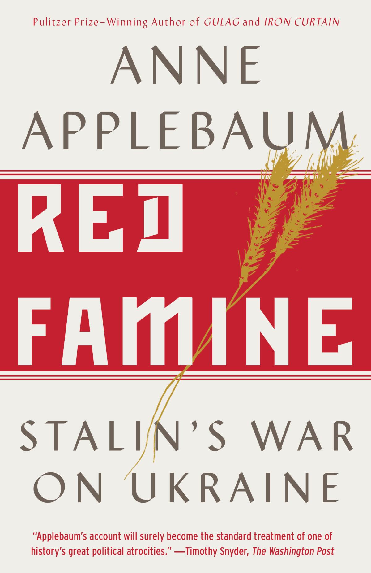 The cover of "Red Famine: Stalin's War on Ukraine" 