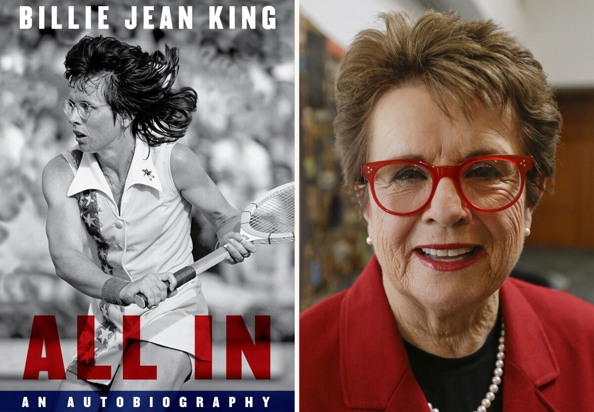 This combination photo shows the cover of "All In: An Autobiography" by Billie Jean King, left, and King posing for a portrait on June 4, 2015, in New York. Alfred A. Knopf announced Thursday, March 4, 2021, that the book will be published Aug. 17 and will cover the highlights of King's celebrated and groundbreaking tennis career. (Knopf via AP, left, and AP)