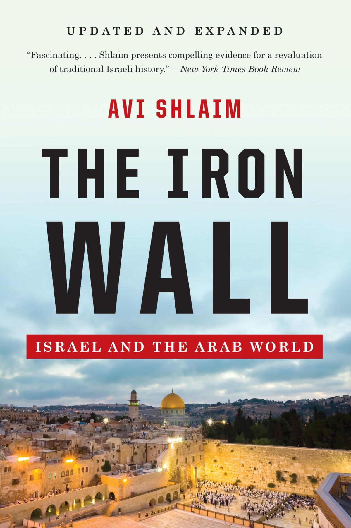 "The Iron Wall," by Avi Shlaim