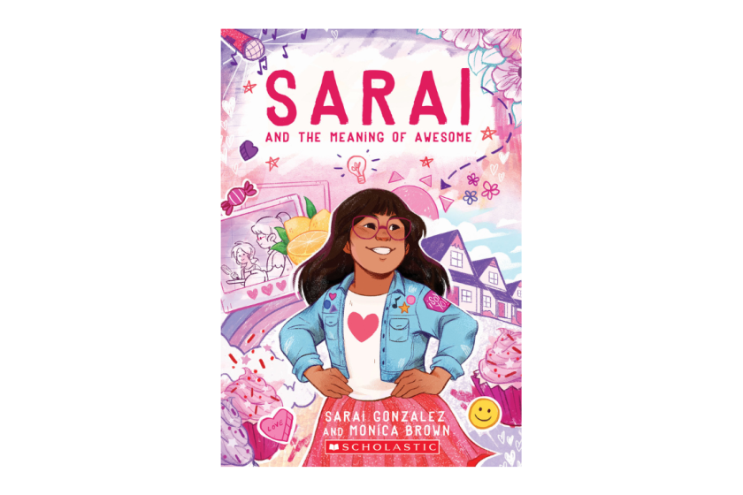 Sarai and the Meaning of Awesome by Saraí González and Monica Brown