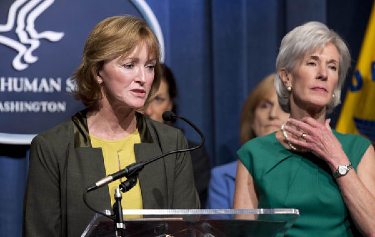 Centers for Medicare and Medicaid Services acting Administrator Marilyn Tavenner, left, and Health and Human Services Secretary Kathleen Sebelius.