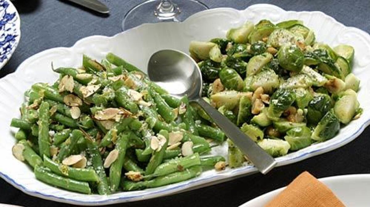 Meyer lemon green beans with almonds while hazelnuts and oil dress up Brussels sprouts.