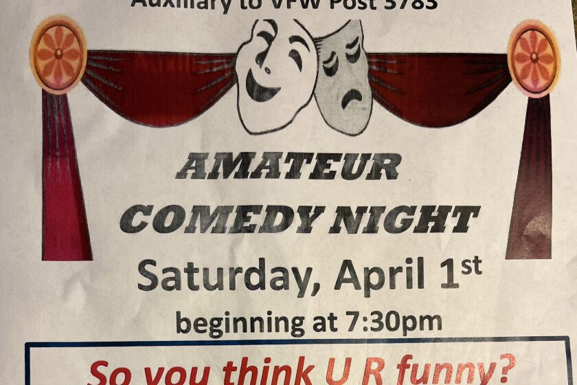 Amateur comedians are invited to participate in the Ramona VFW Post 3783 Auxiliary’s Amateur Comedy Night on April 1.