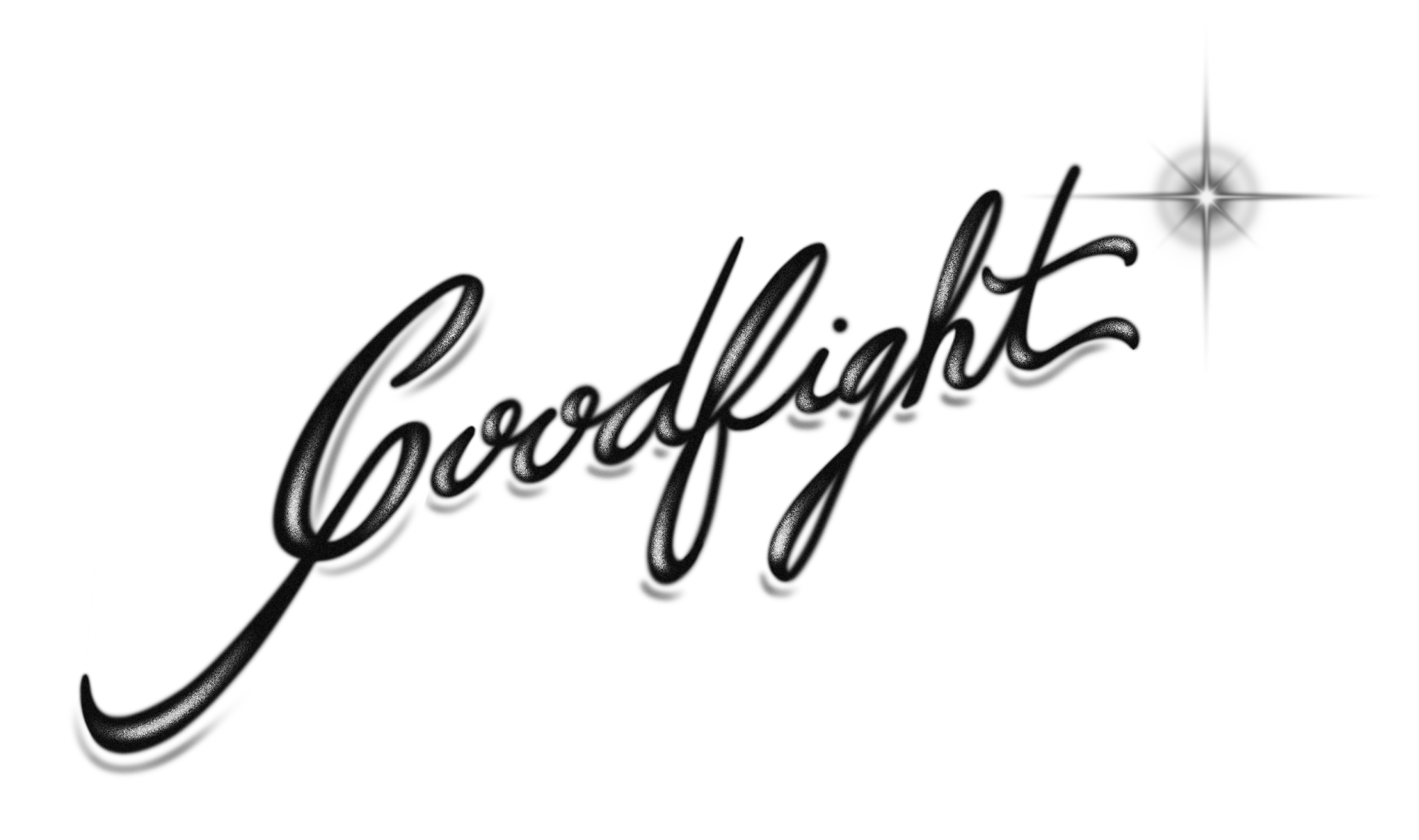 script that reads “Goodfight” accented with a flare graphic