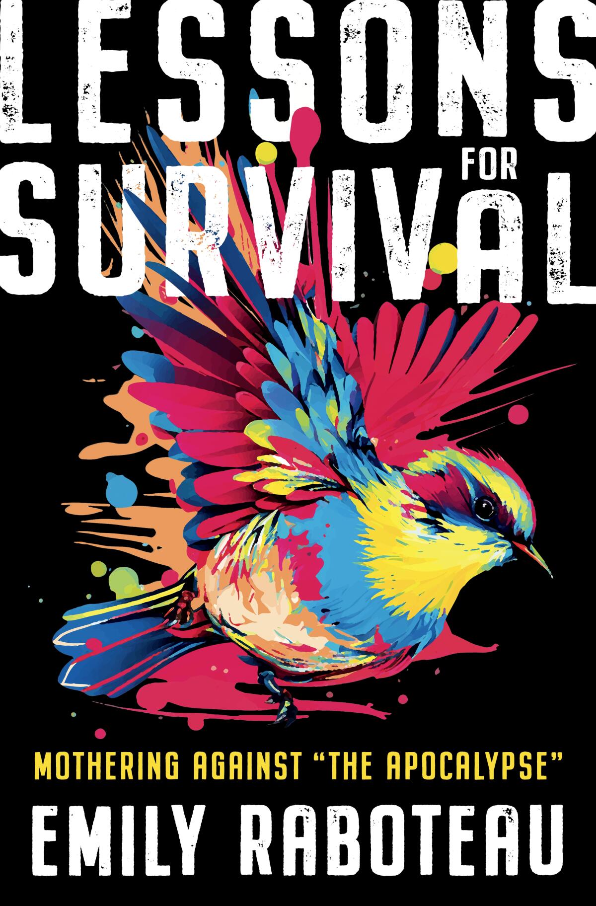 "Lessons for Survival" by Emily Raboteau