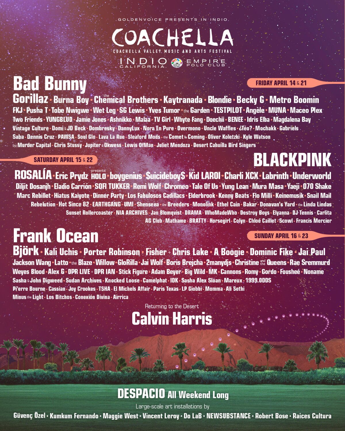 Bad Bunny, Blackpink and Frank Ocean will headline the 2023 Coachella Valley Music and Arts Festival in Indio, CA.