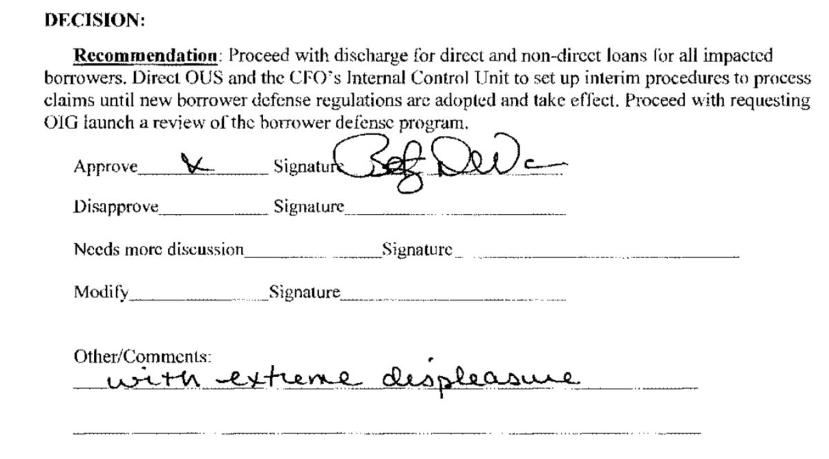 Told she had to sign off on loan forgiveness granted by the Obama administration, DeVos couldn't resist gratuitiously writing that she was doing so "with extreme displeasure."