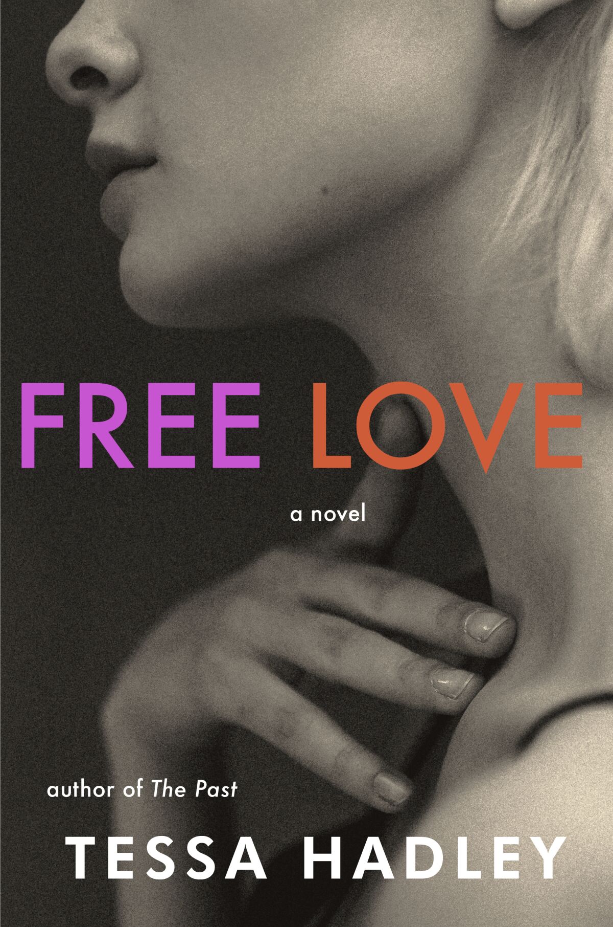 This book cover image released by HarperCollins shows "Free Love" by Tessa Hadley. (HarperCollins via AP)