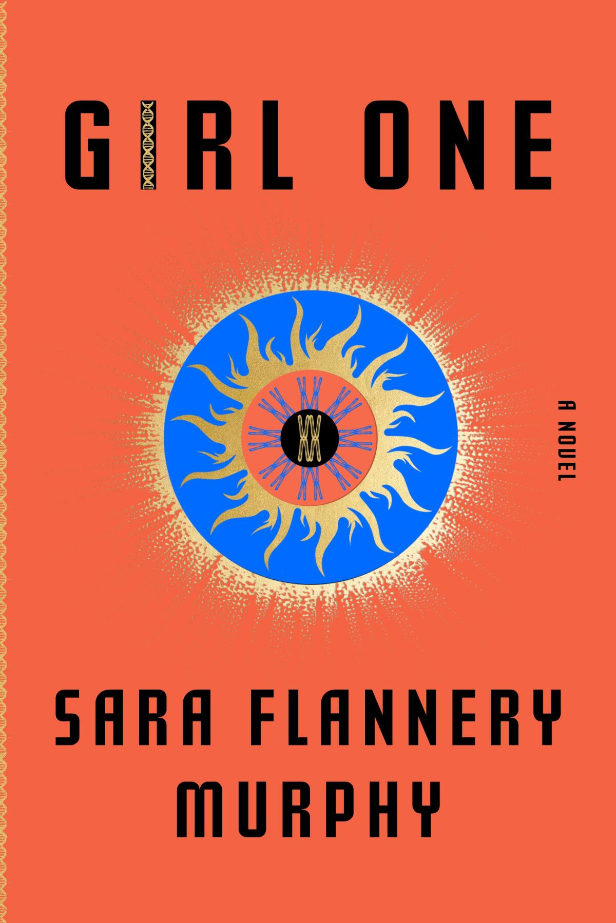 The cover of the book "Girl One," by Sara Flannery Murphy
