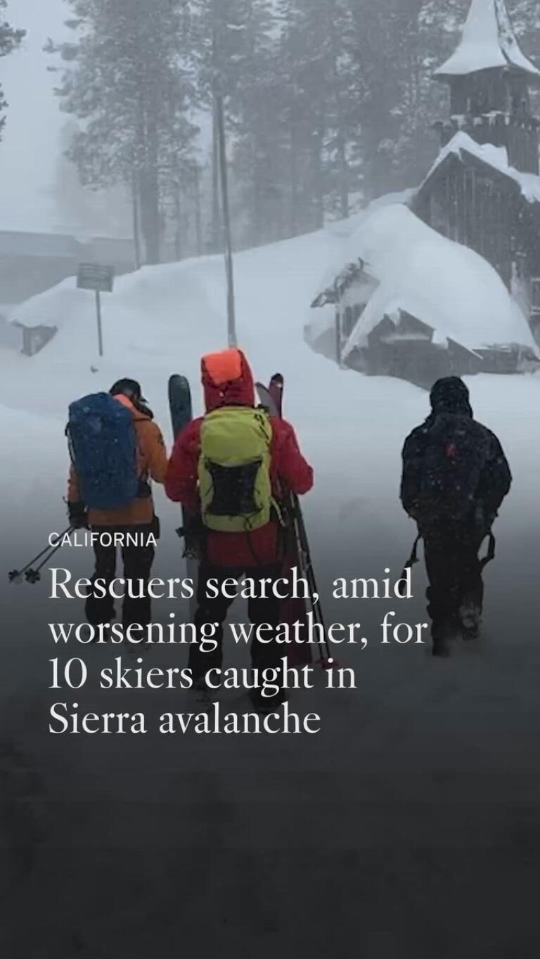 Rescatistas buscan, entre un empeoramiento del tiempo, a 10 esquiadores atrapados en una avalancha en Sierra
