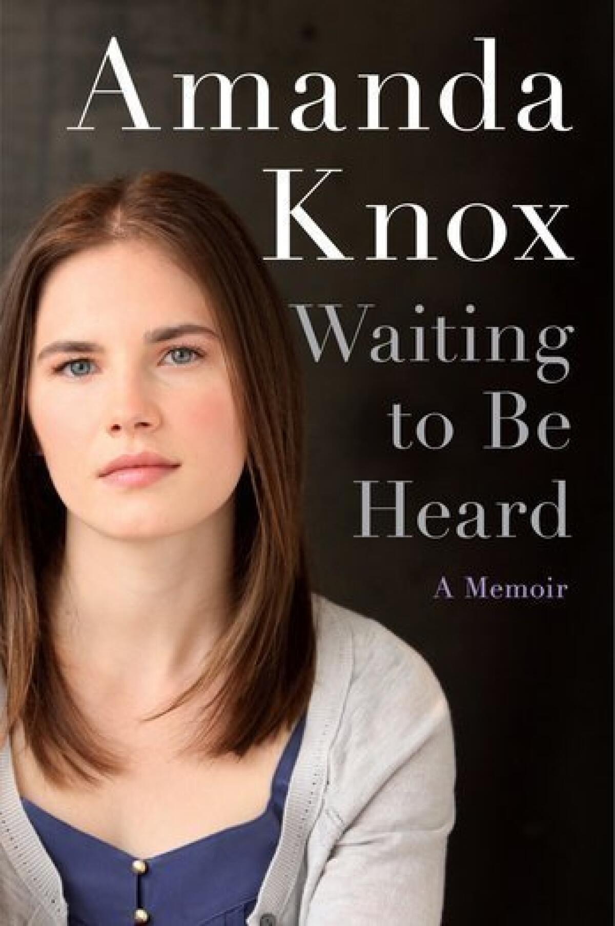 The book cover for "Waiting to Be Heard" by Amanda Knox.