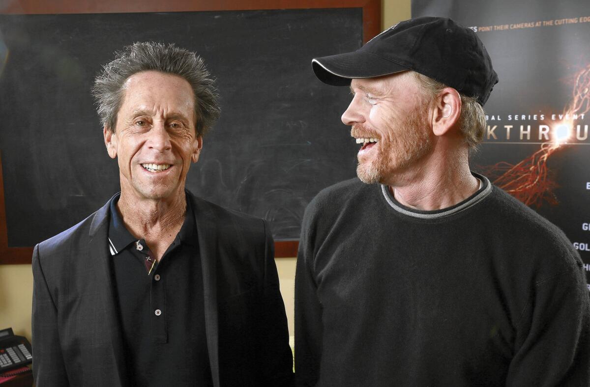 Brian Grazer, left, and Ron Howard, the creative team behind Nat Geo's new nonfiction "Breakthrough," about scientific and technical discoveries and advances in anti-aging and other topics.