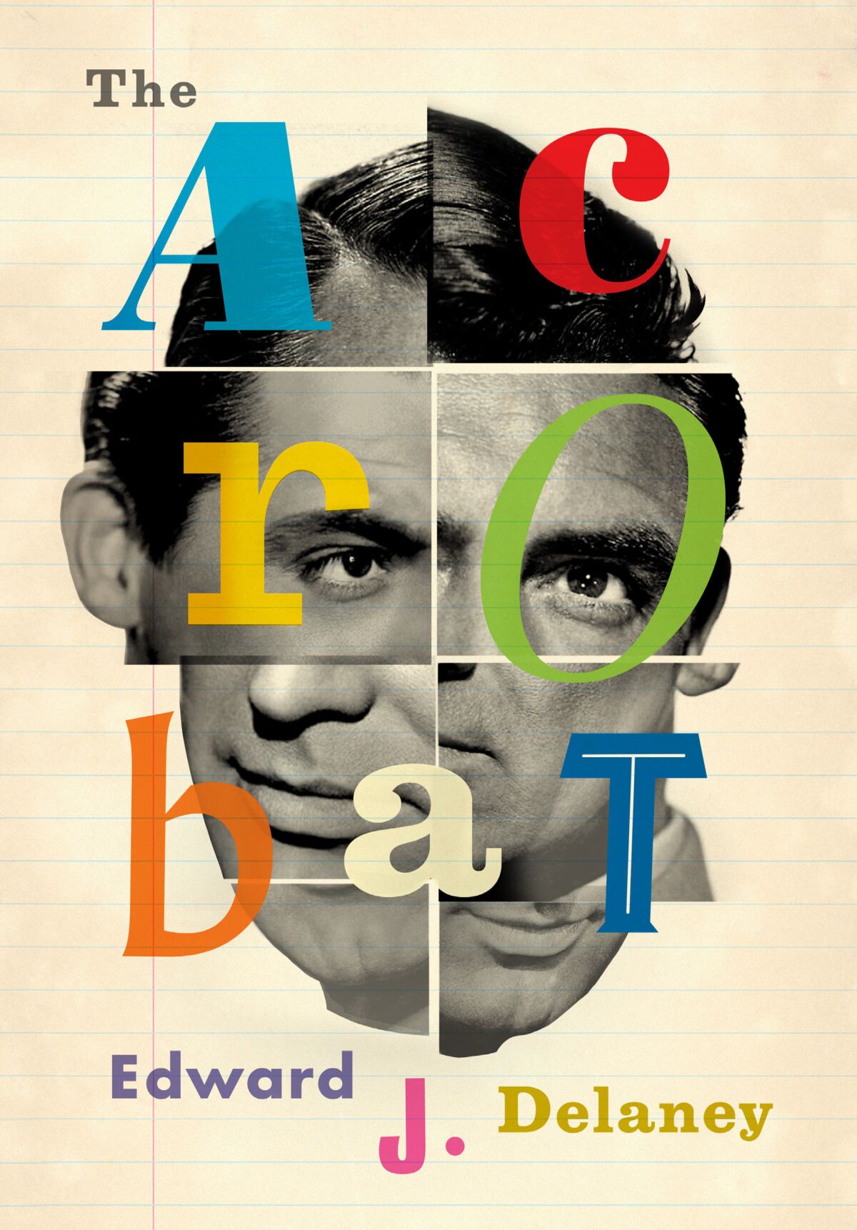 "The Acrobat" book cover features a fragmented portrait of Cary Grant.