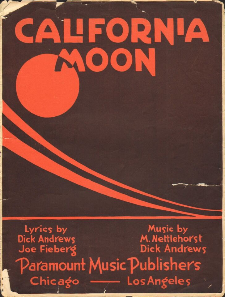 The cover for the 1951 sheet music "California Moon." The sheet music is part of the 2013 book, "Songs in the Key of Los Angeles: Sheet Music From the Collection of the Los Angeles Public Library."