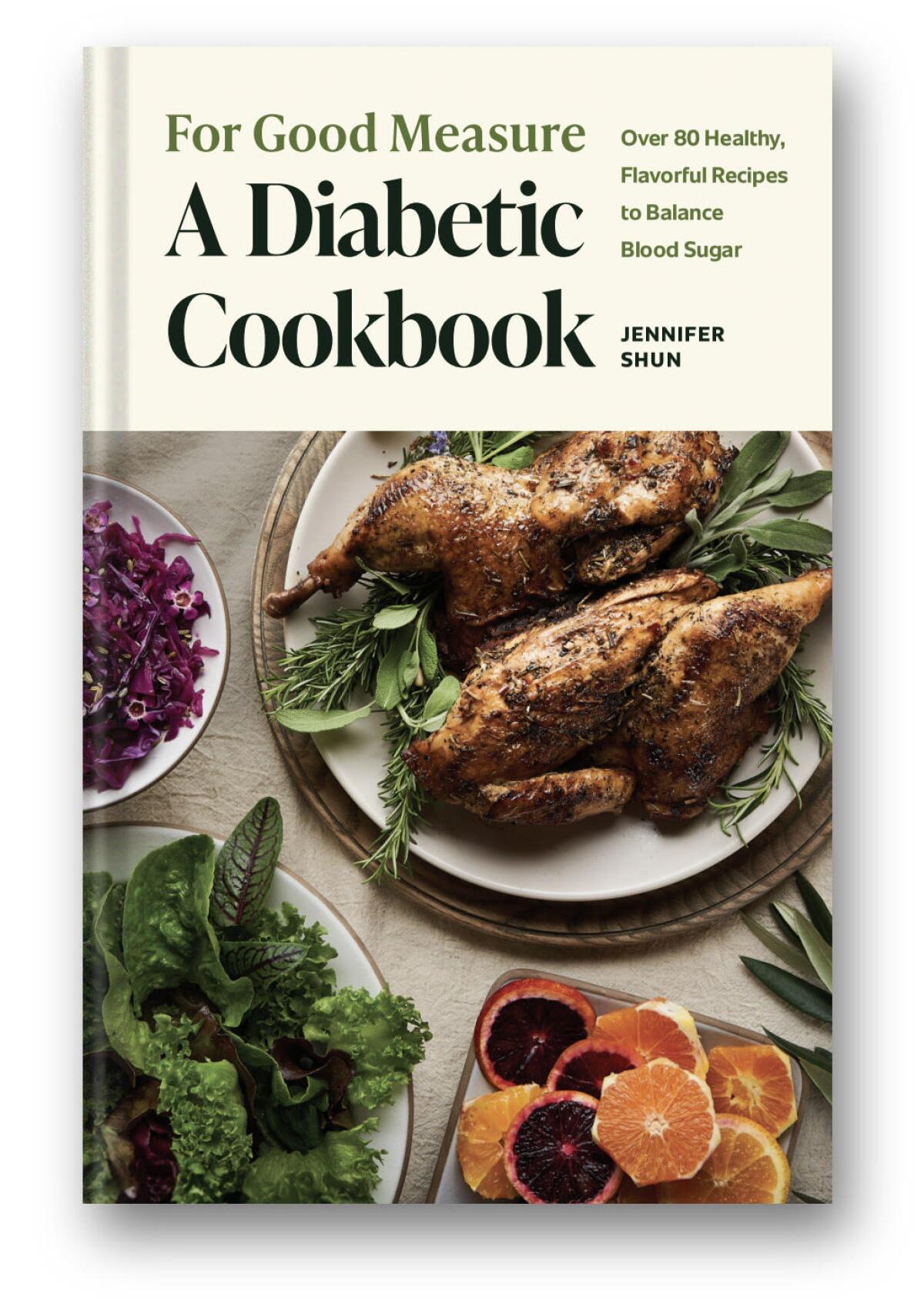 Local's cookbook 'For Good Measure' offers delicious recipes to help manage  diabetes - Del Mar Times
