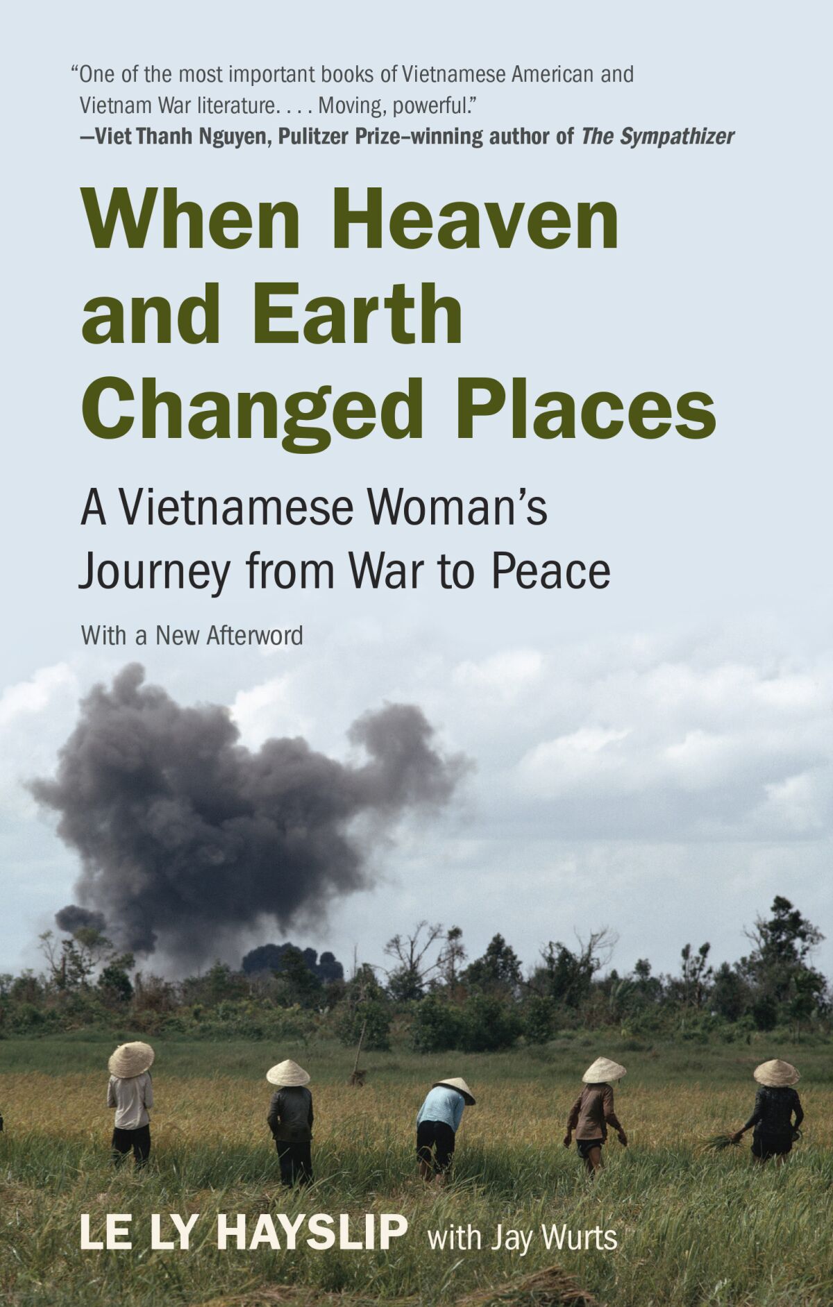 Book jacket for "When Heaven and Earth Changed Places" by Le Ly Hayslip with Jay Wurts