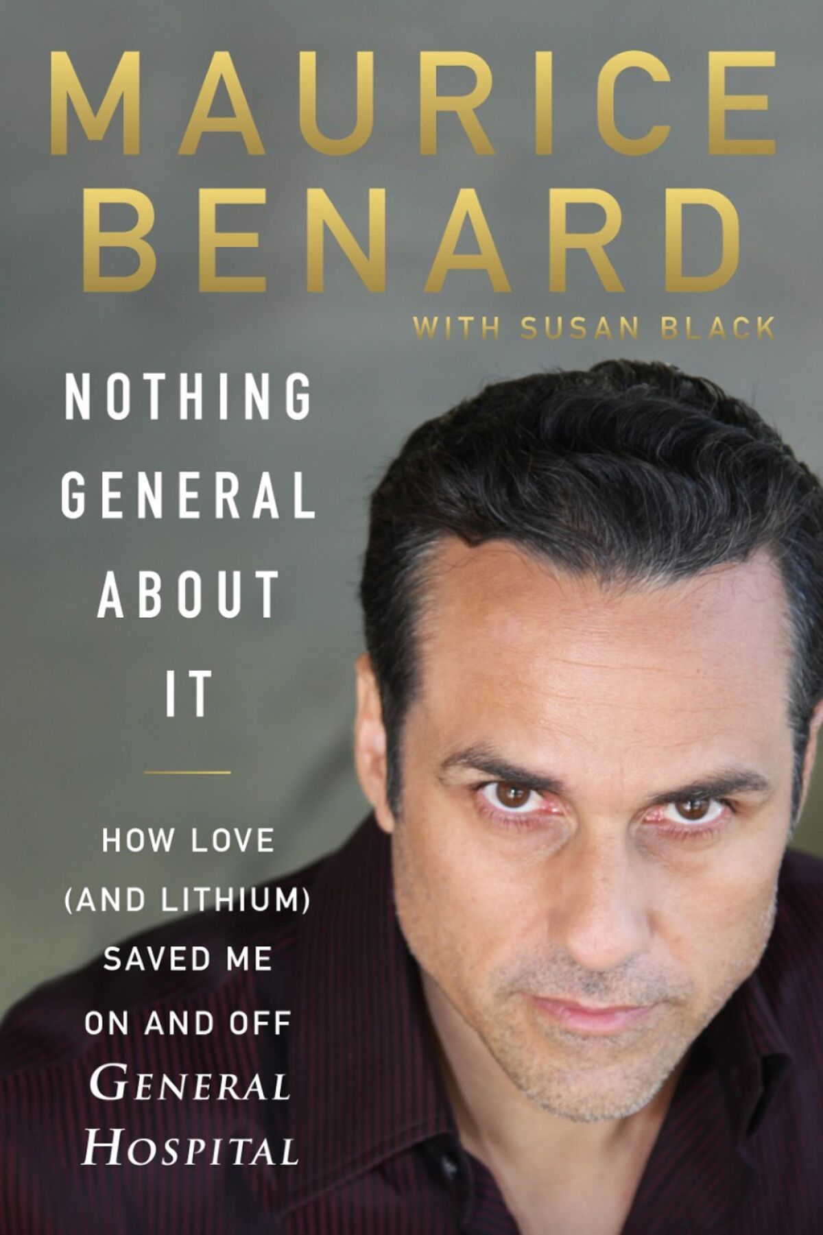 Maurice Benard, author of "Nothing General About It"