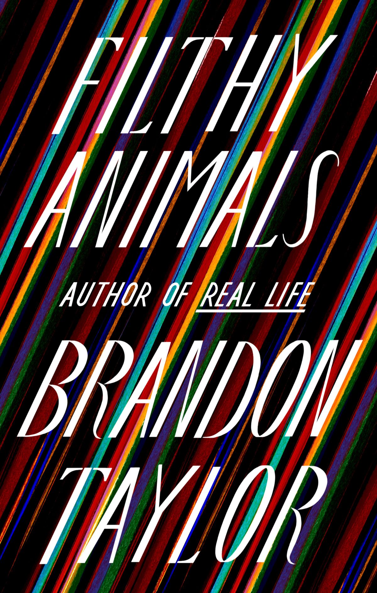 "Filthy Animals," by Brandon Taylor