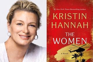 Author Kristin Hannah and her new historical fiction novel "The Women."
