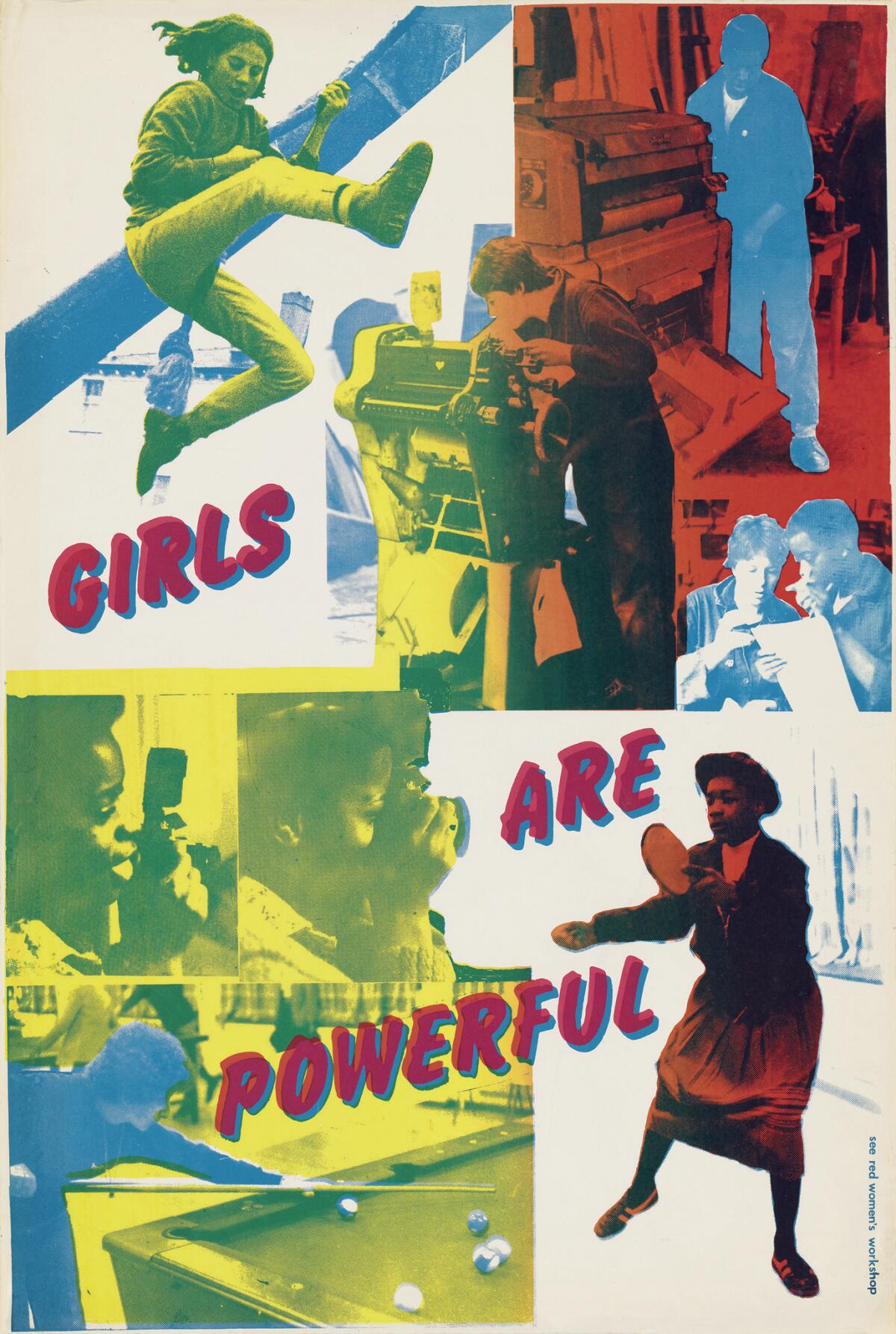 "Girls Are Powerful," 1979. (See Red Women's Workshop)