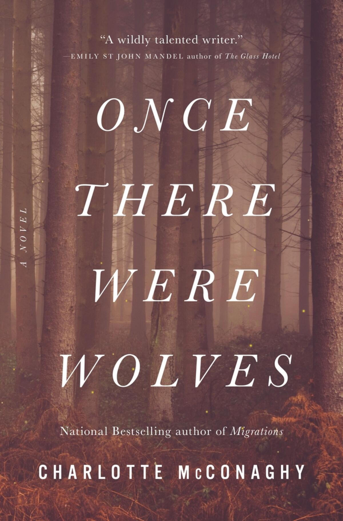 "Once There Were Wolves," by Charlotte McConaghy