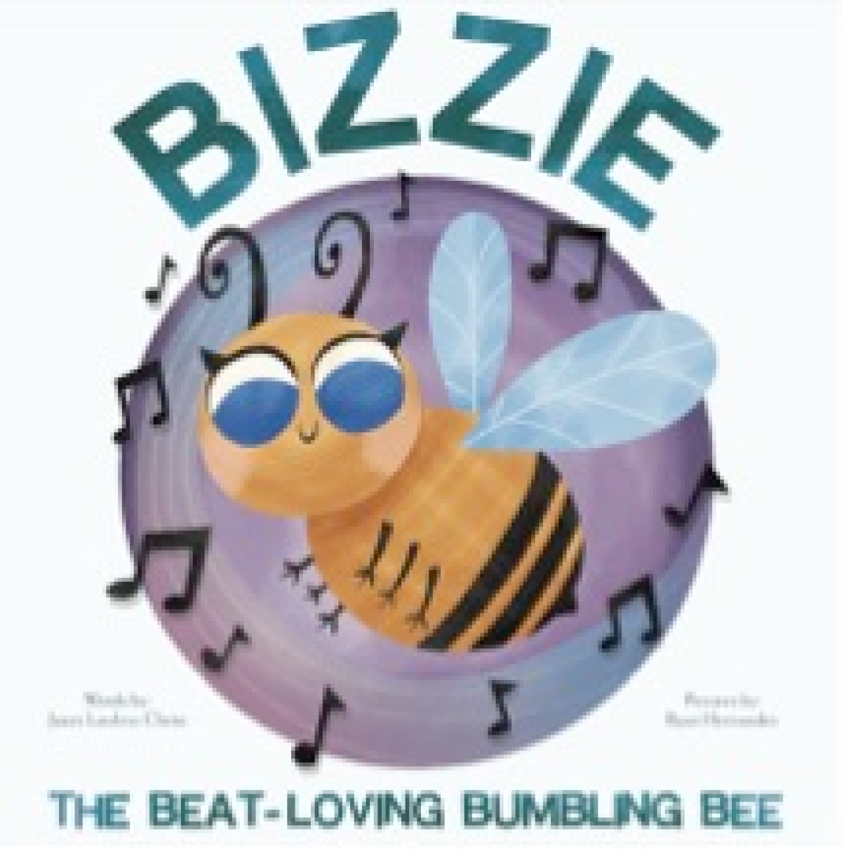 The cover of Bizzie: The Beat-Loving Bumbling Bee