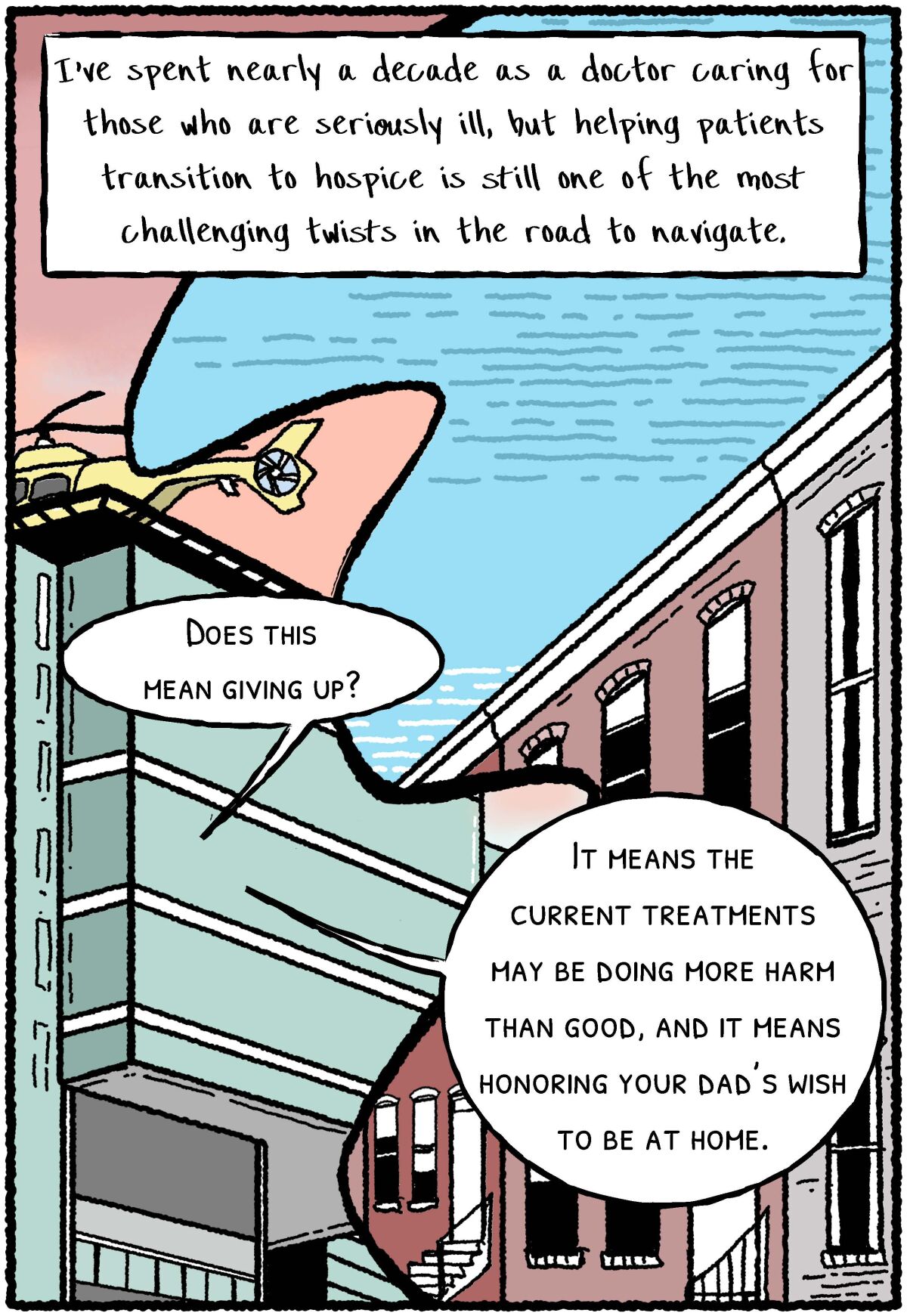 split panel of a hospital exterior and a row house with a conversation explaining the transition to hospice