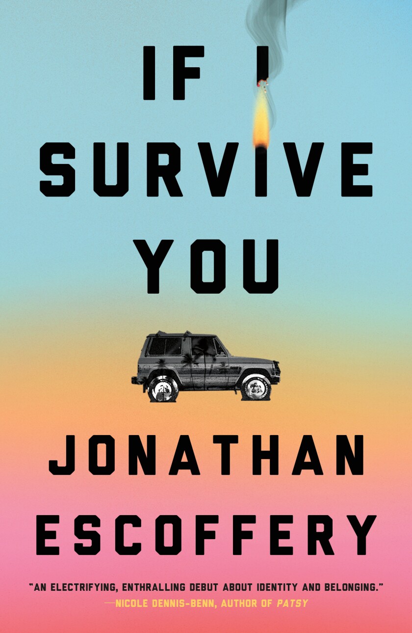 book cover for "If I survive you" by Jonathan Escoffery