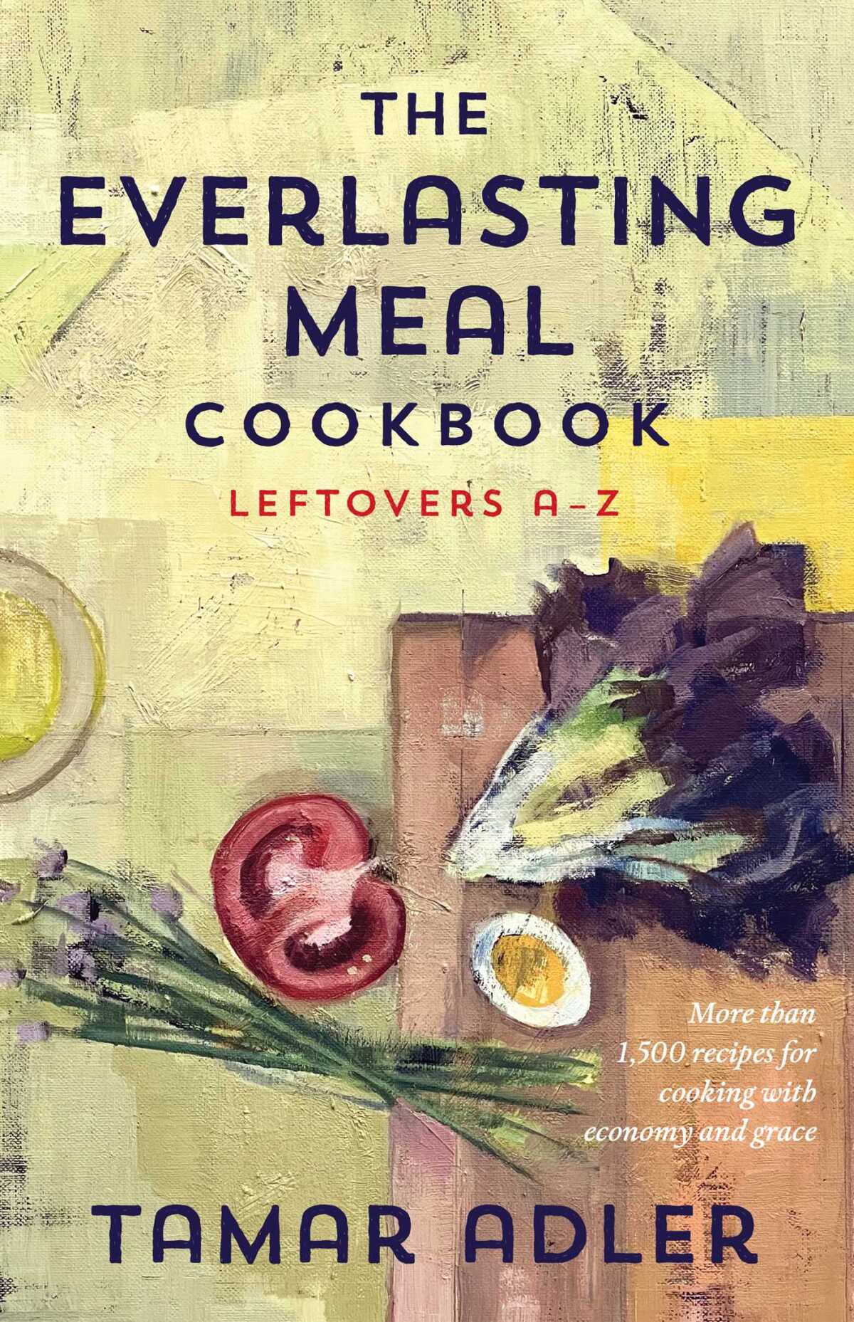 Cover of "The Everlasting Meal Cookbook" from Tamar Adler