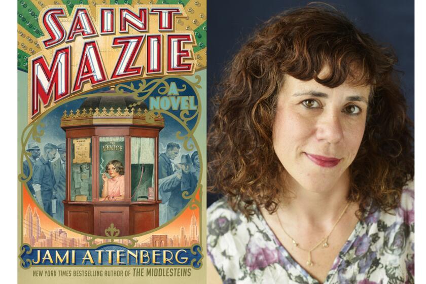 'Saint Mazie" and author Jami Attenberg.